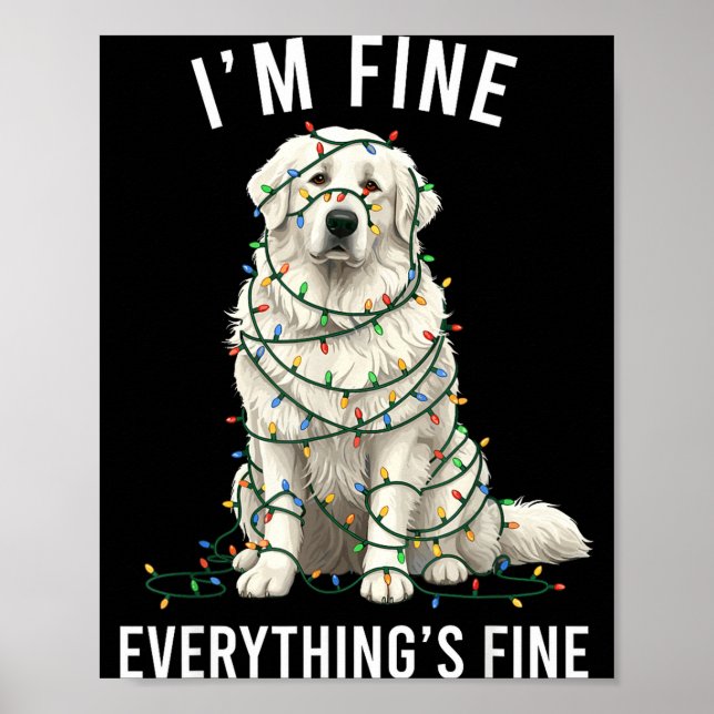 Poster Great Pyrenees Christmas I'm Fine Everything Is Fi (Frente)