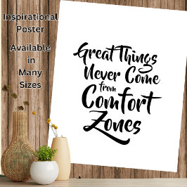 Poster Great Things Never Come From Comfort Zones