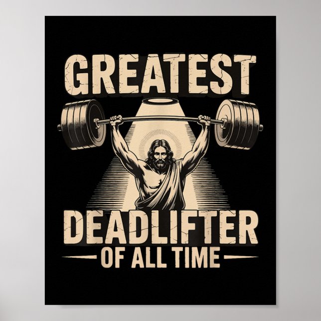 Poster Greatest Deadlifter Of All Time Jesus  (Frente)