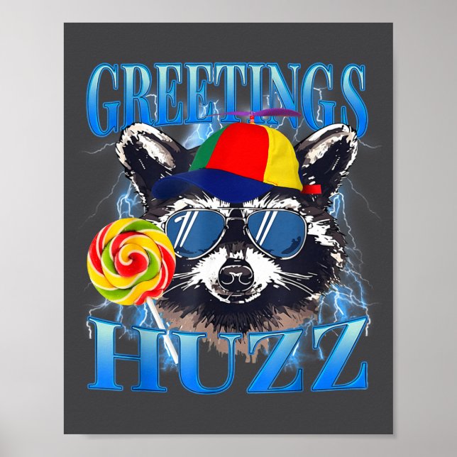 Poster Greetings Huzz Raccoon Meme Chaos Humor Vibes  (Frente)