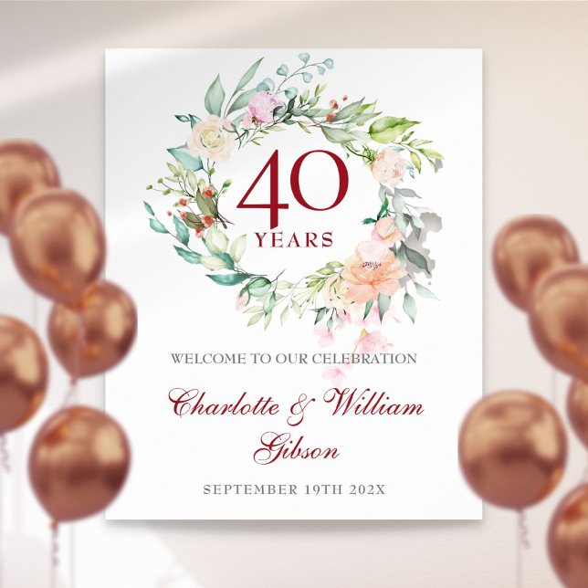 Poster Grinalda de Rosas de Verão Placa de Boas-Vindas de (Roses Floral Garland 40th Anniversary Welcome Sign)