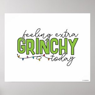Poster Grinch Me Sentindo Extra Grinchy Hoje 4