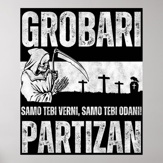 Poster Grobari - Samo Tebi Verni Samo Tebi Odani  (Frente)