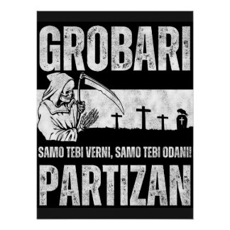 Pôster Grobari - Samo Tebi Verni Samo Tebi Odani 