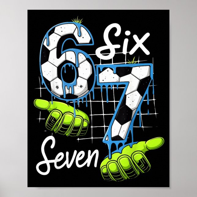 Poster Groovy 67 Soccer Field Six Seven Funny Meme Drip _ (Frente)