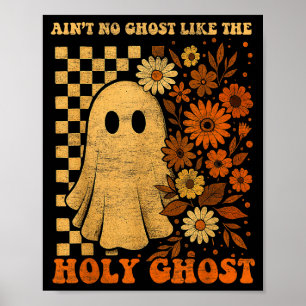 Poster Groovy Ain’t No Ghost Like The Holy Christian Hall