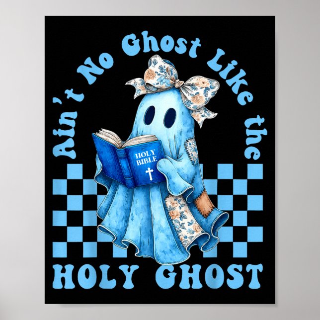 Poster Groovy Aint No Ghost Like The Holy Ghost Christian (Frente)