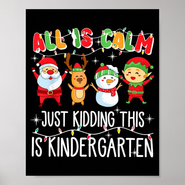 Poster Groovy All Is Calm Just Kidding This Is Kindergart (Frente)
