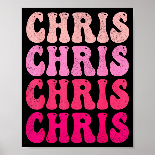 Poster Groovy Chris First Name D I Love Chris Tees Meme  (Frente)