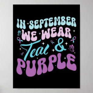 Poster Groovy Em Setembro Vestimos Teal E Roxo Suicid