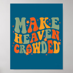 Poster Groovy Faça o Céu Lotado Jesus Bíblia Religiosa C
