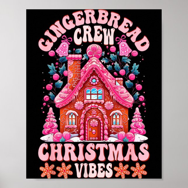 Poster Groovy Gingerbread House Crew Nk Christmas Vibes P (Frente)