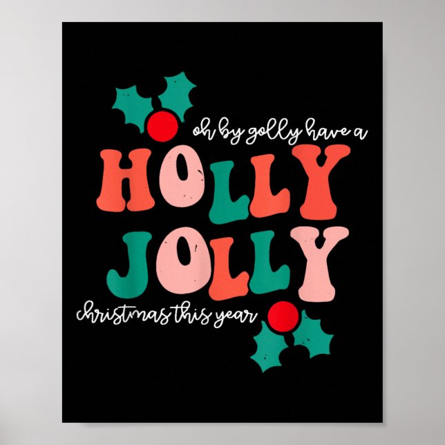 Poster Groovy Have A Holly Xmas Jolly Christmas This Year (Frente)