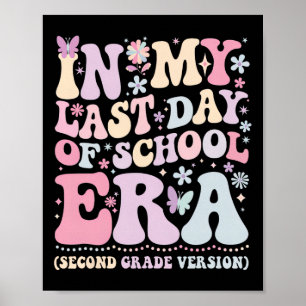 Poster Groovy na minha última era de dia de escola Segund