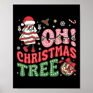 Poster Groovy Oh Árvore De Natal Faz Um Bolo De Xmas Engr