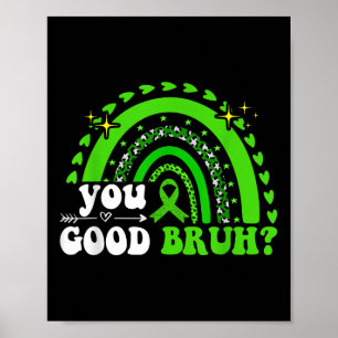 Poster Groovy Rainbow You Good Bruh Mental Health S Atenç
