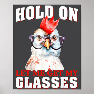 Poster Groovy Segure Me Deixe Pegar Meu Frango Gles Engra