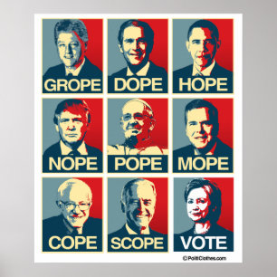 Pôster Grope Dope Hope Não Papa Mope Cope Âmbito Votaç