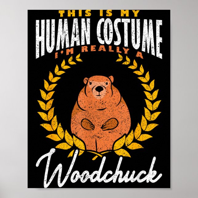 Poster Ground Hog Im Really A Woodchuck  (Frente)