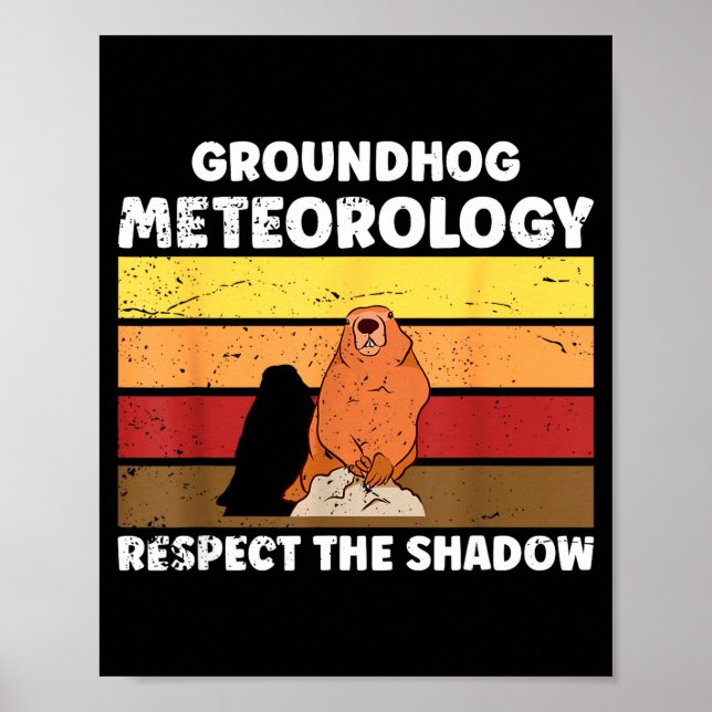 Poster Groundhog Day Meteorology Quote For Meteorologist  (Frente)