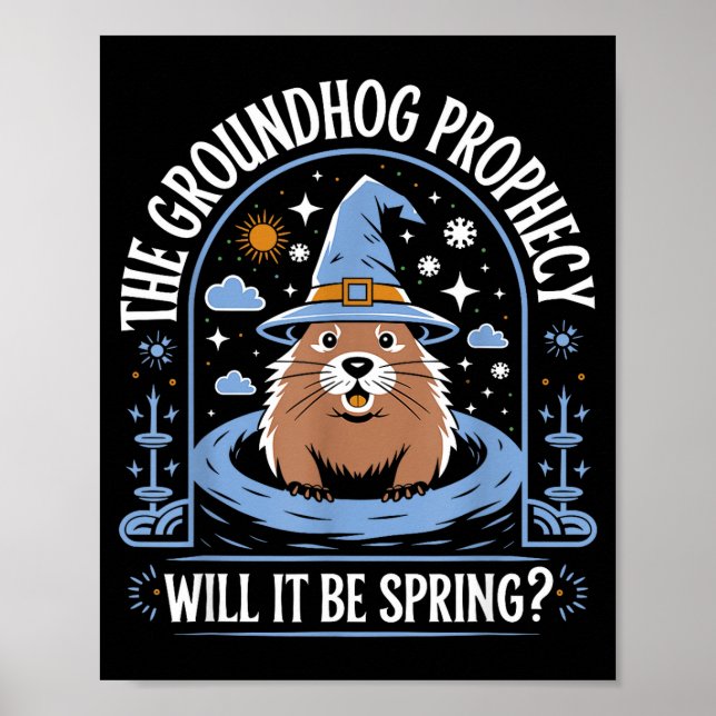 Poster Groundhog Day Pun Meteorology Sarcasm Funny Women  (Frente)