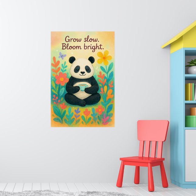 Poster Grow Slow Bloom Bright – Peaceful Panda Garden (Berçário 1)