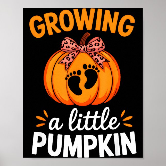 Poster Growing A Little Pumpkin Maternity Thanksgiving Mo (Frente)