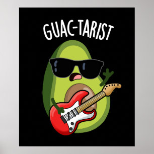 Poster Guac-tarista Funny Avocado Pun Dark BG
