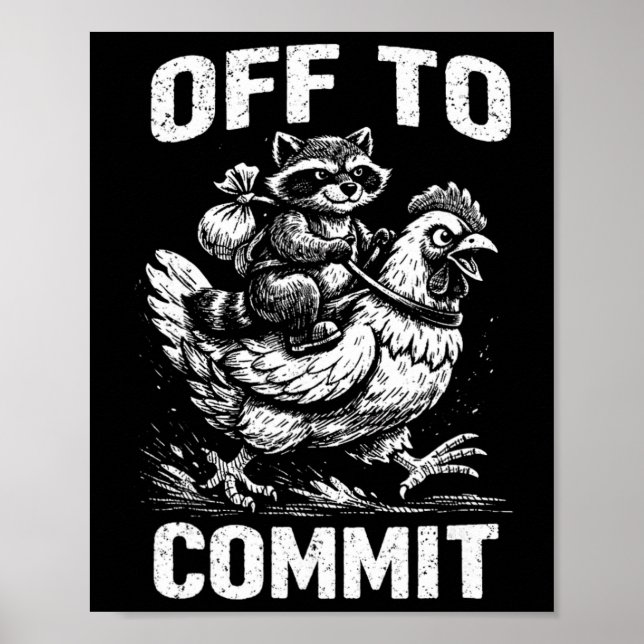 Poster Guaxinim Montado em Frango Vai para Comprometer De (Frente)