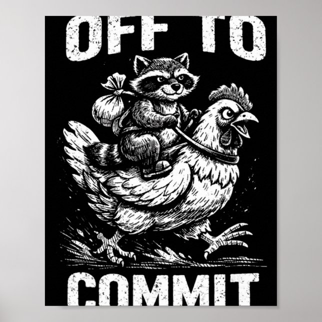 Poster Guaxinim Montado em Frango Vai para Comprometer De (Frente)