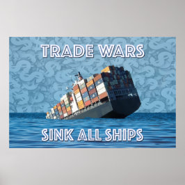 Poster Guerras Comerciais Afundam Todos os Navios