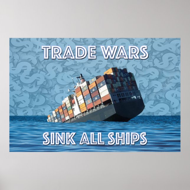 Poster Guerras Comerciais Afundam Todos os Navios (Frente)