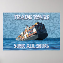 Poster Guerras Comerciais Assustam Todos Os Navios