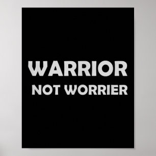 Poster Guerreiro, Não Preocupado _ Slogan Motivacional