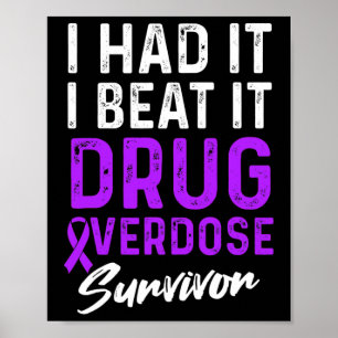 Poster Guerreiro Sobrevivente Consciente de Overdose de D