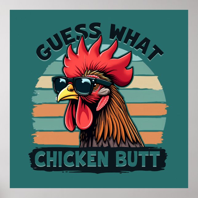 Poster Guess What Chicken Butt Funny Retro Rooster (Frente)