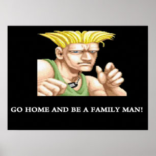 Poster Guile Vai Para Casa E É Um Homem Familiar