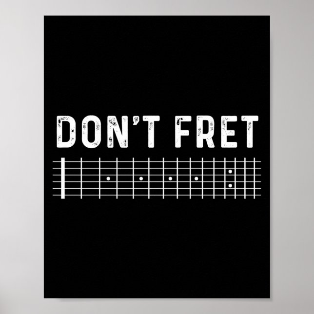 Poster Guitar Shirt Don't Fret Long Sleeve  (Frente)