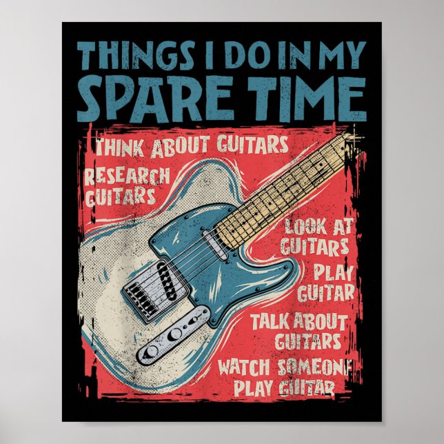 Poster Guitar Things I Do In My Spare Time Funny Electric (Frente)