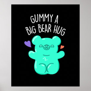 Poster Gummy Um Urso Grande Abraçando Doces Engraçados