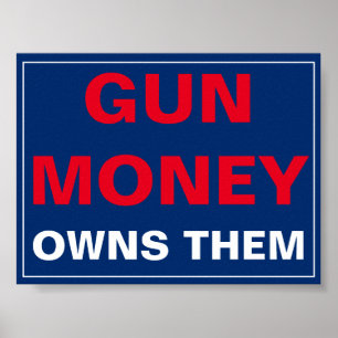 Poster Gun Money Os Possui