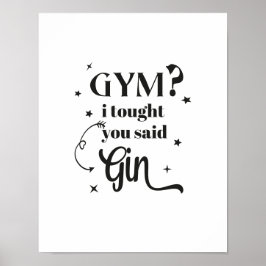Poster GYM? Pensei que tinha dito GIN!