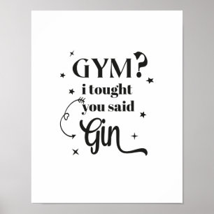 Poster GYM? Pensei que tinha dito GIN!