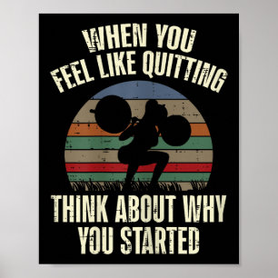 Poster Gym Quando Você Se Sente Como Saindo Da Motivação