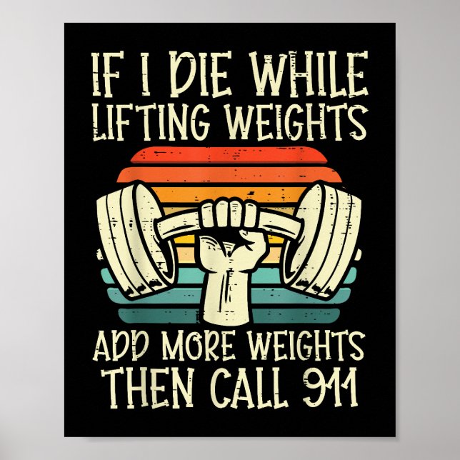 Poster Gym Se Eu Morrer Levantando Pesos Engraçados Malha (Frente)