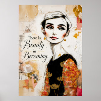 Poster Há Beleza Em Se Tornar Retrato Inspirador