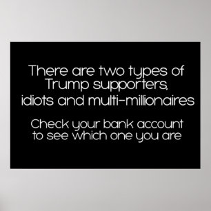 Poster Há Dois Tipos De Apoiadores De Trump