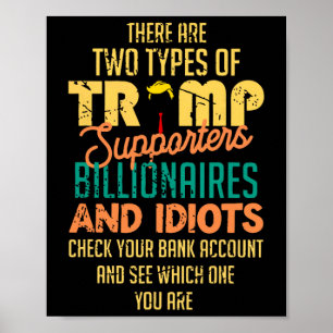 Poster Há Dois Tipos De Apoiadores De Trump Billionair