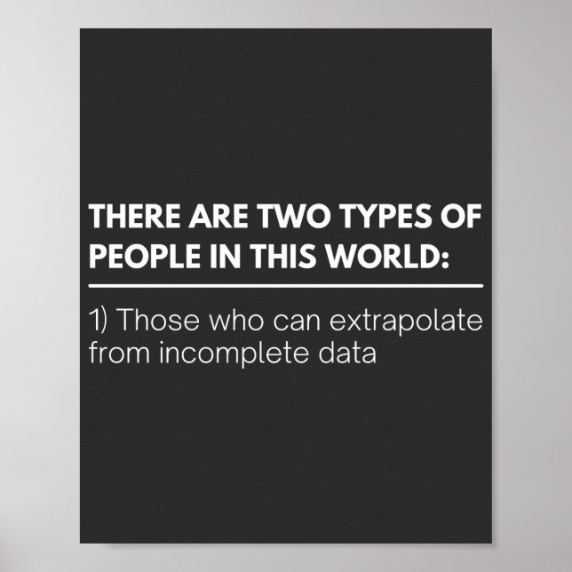 Poster Há dois TIPOS de pessoas neste mundo: (Frente)