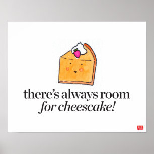 Poster Há sempre espaço para o Cheesecake